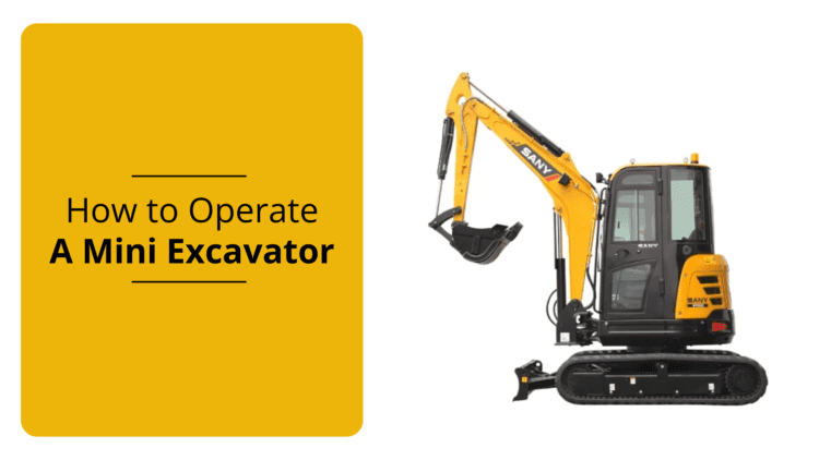 How to Operate a Mini Excavator
