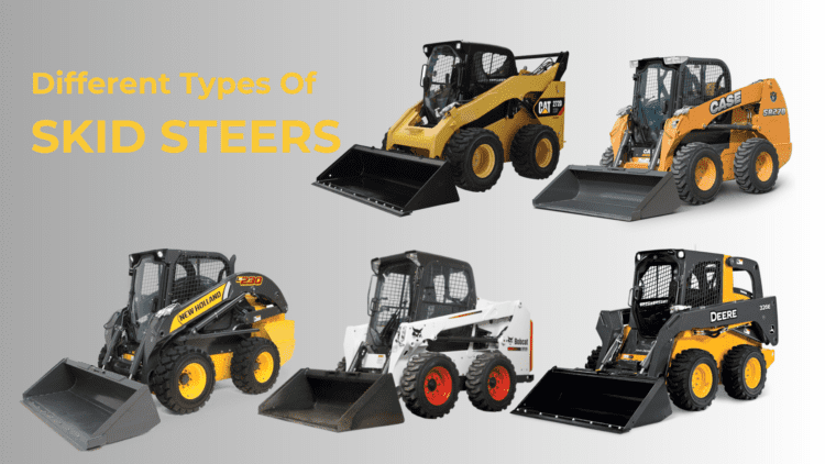 The Different Types Of Skid Steers